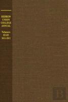 Hebrew Union College Annual Volumes 82-83
