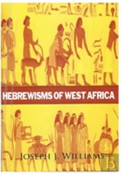 Hebrewisms Of West Africa