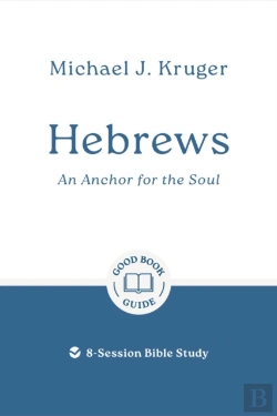 Bertrand.pt - Hebrews: An Anchor For The Soul
