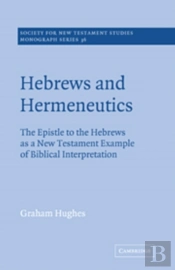 Hebrews And Hermeneutics