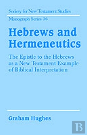 Hebrews And Hermeneutics