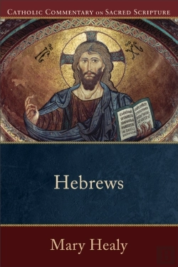 Bertrand.pt - Hebrews (Catholic Commentary On Sacred Scripture)
