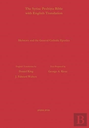 Hebrews & General Epistles According To The Syriac Peshitta Version With English Translation
