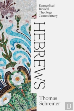 Bertrand.pt - Hebrews: Evangelical Biblical Theology Commentary