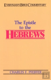 Hebrews- Everyman'S Bible Commentary