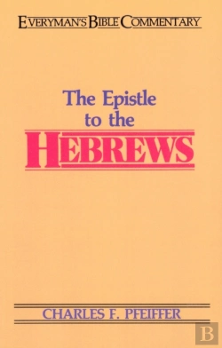 Bertrand.pt - Hebrews- Everyman'S Bible Commentary