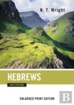 Hebrews For Everyone-Enlarged Print Edition