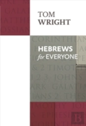Hebrews For Everyone
