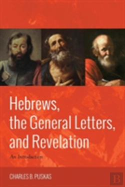 Bertrand.pt - Hebrews, The General Letters, And Revelation