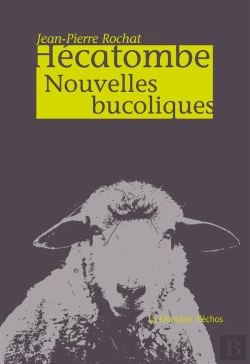 Bertrand.pt - Hecatombes ; Nouvelles Bucoliques