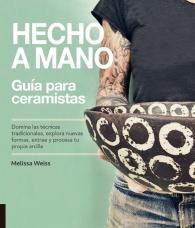 Hecho A Mano. Guía Para Ceramistas