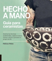 Hecho A Mano. Guía Para Ceramistas
