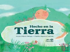 Hecho En La Tierra