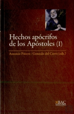 Bertrand.pt - Hechos Apócrifos De Los Apóstoles. I: Hechos De Andrés, Juan, Pedro, Pablo Y Tomás