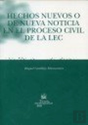 Hechos Nuevos O De Nueva Noticia En El Proceso Civil De La Lec