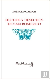 Hechos Y Desechos De San Romerito