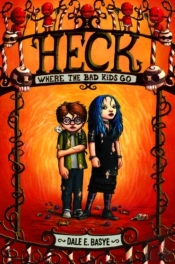 Heck: Where The Bad Kids Go