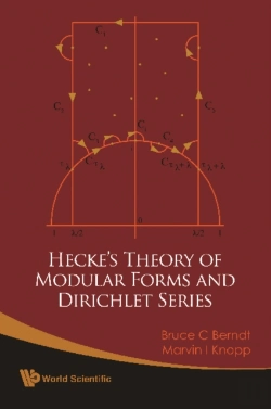 Bertrand.pt - Hecke'S Theory Of Modular Forms And Dirichlet Series (2nd Printing And Revisions)