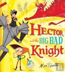 Hector And The Big Bad Knight