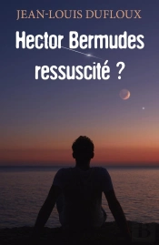 Hector Bermudes Ressuscité ?