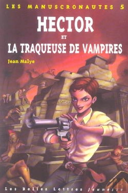 Bertrand.pt - Hector Et La Traqueuse De Vampires Manuscron. 5