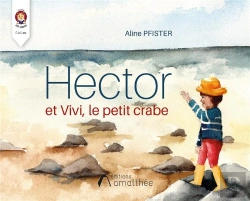 Bertrand.pt - Hector Et Vivi Le Petit Crabe