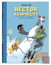 Hector Krapahutt : Les Cinq Sommets