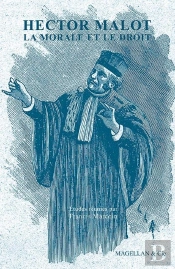 Hector Malot ; La Morale Et Le Droit