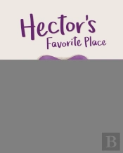 Hector'S Favorite Place