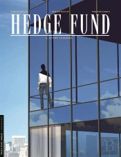 Hedge Fund Tome 2 : Actifs Toxiques