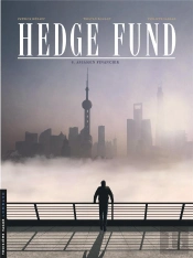 Hedge Fund Tome 6 : Assassin Financier