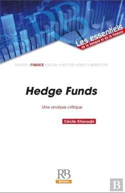Bertrand.pt - Hedge Funds : Une Analyse Critique
