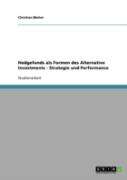 Hedgefonds Als Formen Des Alternative Investments - Strategie Und Performance