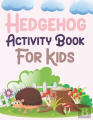 Hedgehog Activity Book For Kids