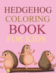 Hedgehog Coloring Book For Kids