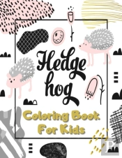 Hedgehog Coloring Book For Kids