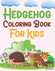Hedgehog Coloring Book For Kids