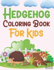 Hedgehog Coloring Book For Kids
