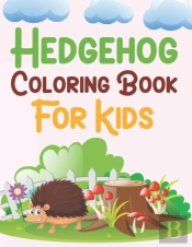 Hedgehog Coloring Book For Kids
