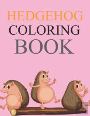 Hedgehog Coloring Book