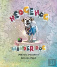 Hedgehog The Wonder Dog