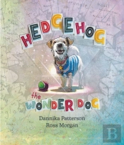 Hedgehog The Wonder Dog
