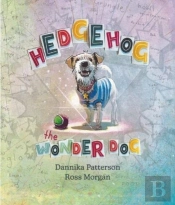 Hedgehog The Wonder Dog