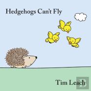 Hedgehogs Can'T Fly