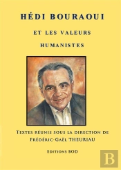 Hedi Bouraoui Et Les Valeurs Humanistes