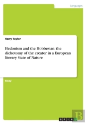 Hedonism And The Hobbesian