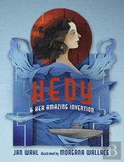Hedy And Her Amazing Invention