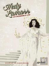 Hedy Lamarr: An Incredible Life