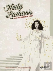 Hedy Lamarr: An Incredible Life