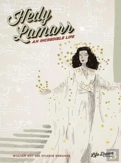 Bertrand.pt - Hedy Lamarr: An Incredible Life